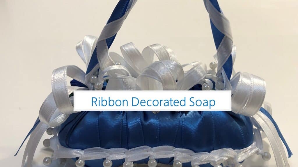 Ribbon Decorated Soap.