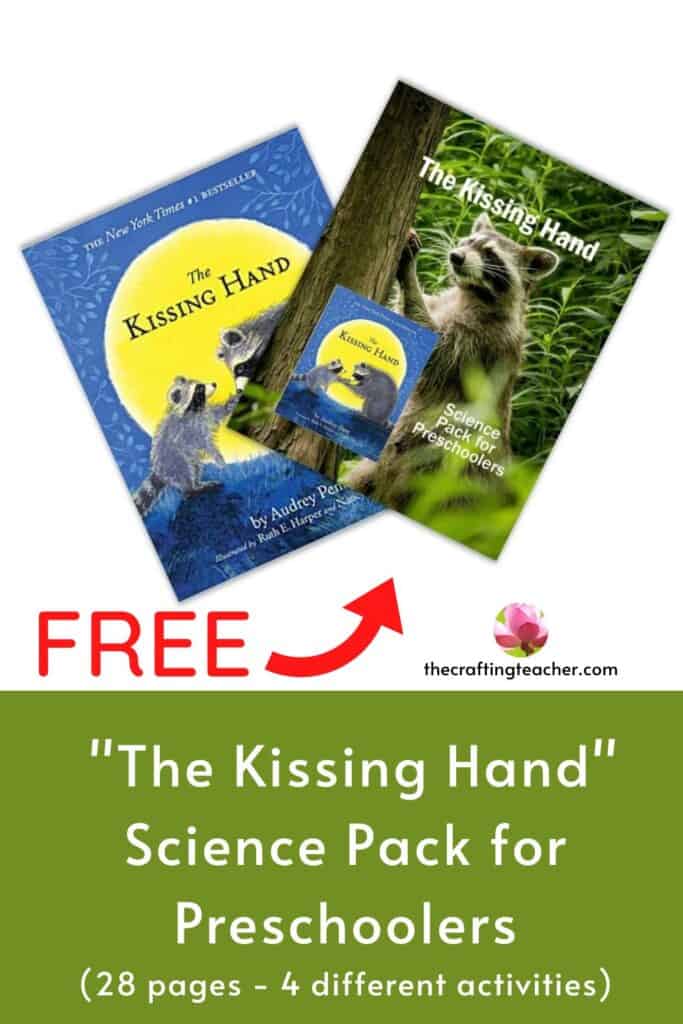 The Kissing Hand Science Pack for Preschoolers