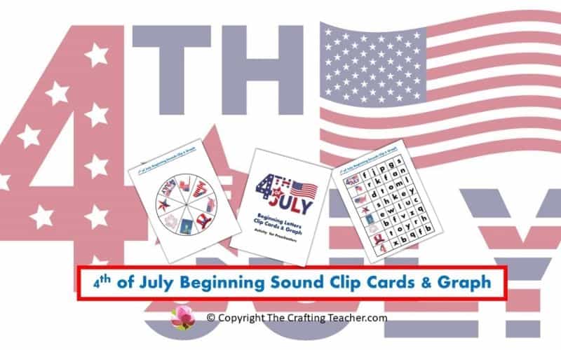 4th of July Beginning Sound Clip Cards & Graph for Preschoolers