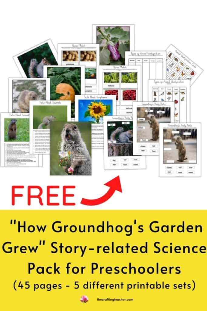 How Groundhog's Garden Grew Story-related Science Activities for Preschoolers