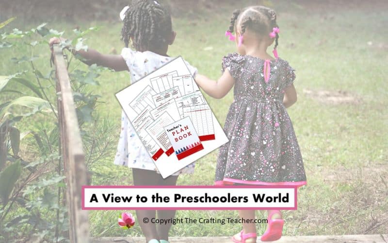 A View to the Preschoolers World