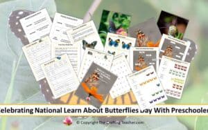 Celebrating National Learn About Butterflies Day with Preschoolers