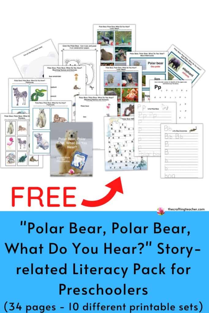 Polar Bear, Polar Bear, What Do You Hear? Literacy Pack for Preschoolers 